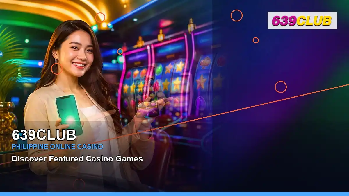 639CLUB high-energy reels casino bonus games in a left close-up layout for Philippine players — view 2