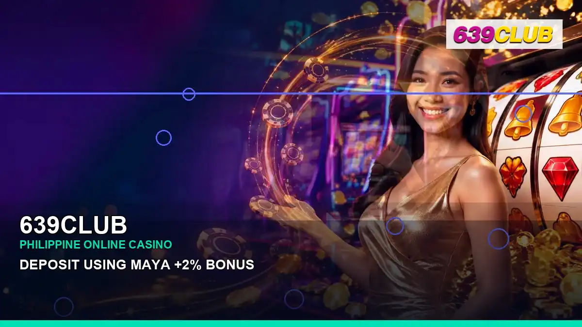 639CLUB Philippines casino guide with wide-action night online slot games and an adult Filipina casino host